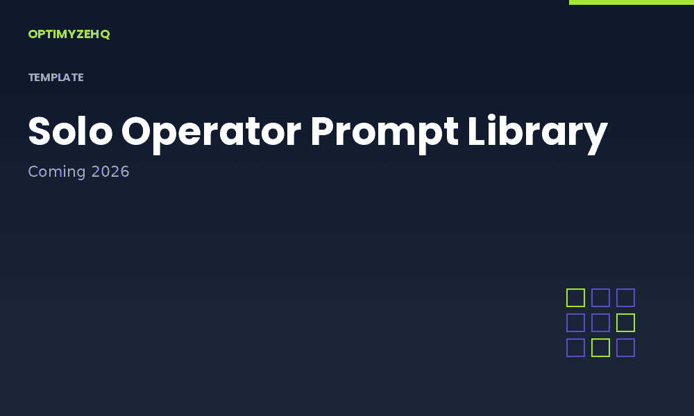 Solo Operator Prompt Library: template thumbnail, coming 2026