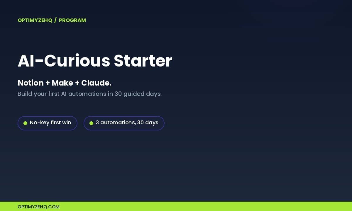 AI-Curious Starter: a 30-day guided AI automation program for beginners